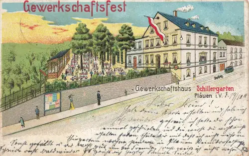 AK Plauen Gewerkschaftshaus Schillergarten Sachsen Vogtland 1911 Postkarte