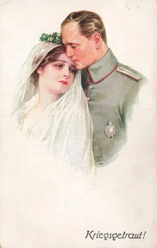 AK 1.WK Kriegsgetraut Brautpaar Soldat Hochzeit Liebe Patriotika Postkarte