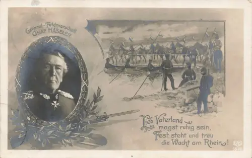 AK 1.WK Generall Feldmarschall Graf Häseler Wacht am Rhein 1914 Patriotika