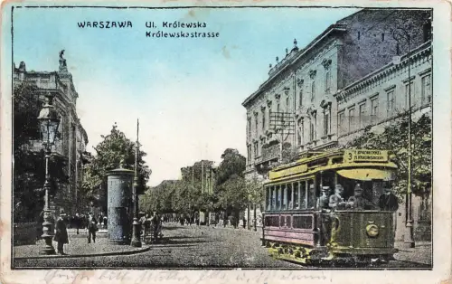AK Warszawa Ulica Krolewska Krolewskastrasse Straßenbahn Polen 1917 Postkarte