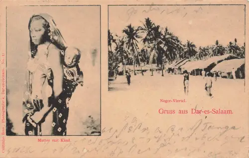 AK Deutsch-Ostafrika DOA Gruß aus Dar-es-Salaam Mutter mit Kind gel. 1907