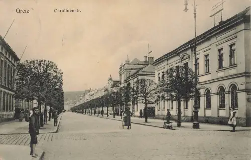 AK Greiz Carolinenstraße Straßenansicht Thüringen 1920 gelaufen Postkarte
