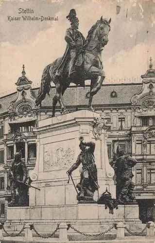 AK Stettin Kaiser Wilhelm Denkmal Pommern 1915 gelaufen Feldpostkarte