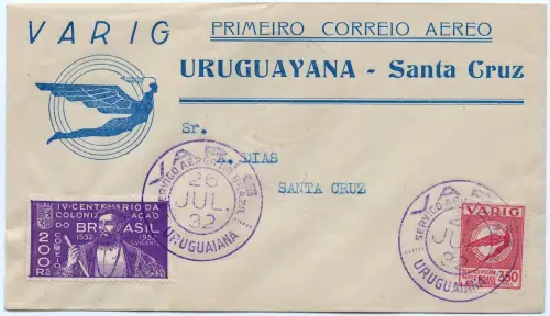Brasilien 1932 First Flight Erstflug Varig Uruguayana - Santa Cruz Brief / 1349
