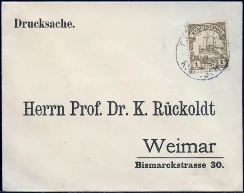 Kiautschou 1907 Brief Drucksache 1 Cent EF Taputur Prof. Rückoldt Weimar / 323