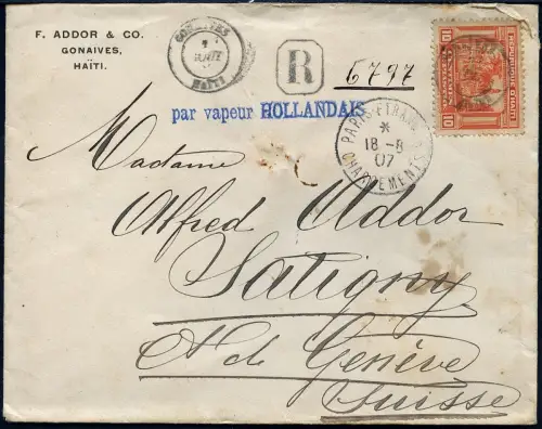 Haiti 1907 Reko-Brief Gonaives EF 10c Schiffspost Paris Satigny Schweiz / 47