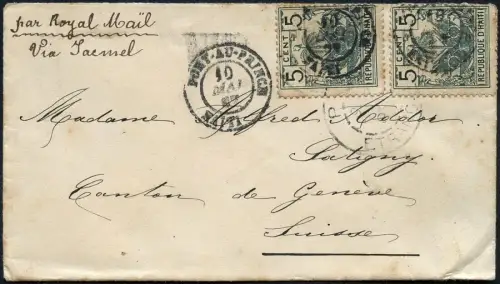 Haiti 1897 Brief aus Port-au-Prince Royal Mail via Jacmel Satigny Schweiz / 43