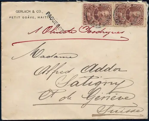 Haiti 1904 Brief MeF 10 C aus Petit Goave via Paquebot nach Satigny Schweiz / 52