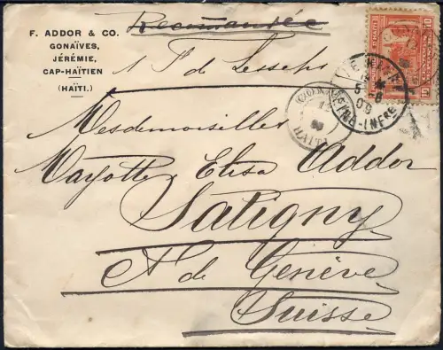 Haiti 1909 Schiffspost Gonaives via Le Havre Genf Satigny Schweiz / 58