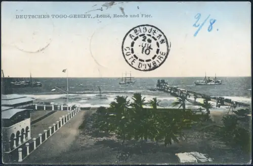 Togo 1910 AK Reede Pier Lome aus Agome Palime 13.6. Liberia Elfenbeinküste / 162