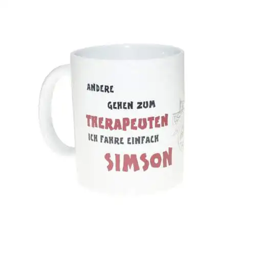 Kaffeetasse 325 ml groß  Andere gehen zum Therapeuten, Ich fahre einfach Simson
