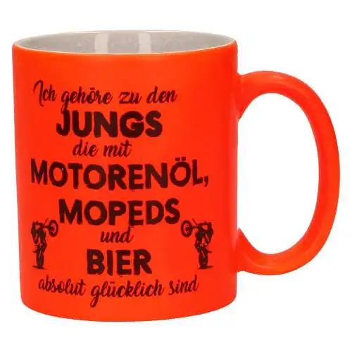 Kaffeetasse Keramik 325 orange Ich gehöre zu den Jungs die mit Motorenöl Mopeds 