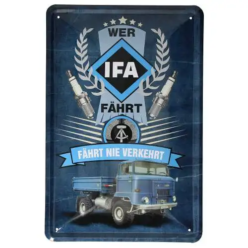 Blechschild wer IFA fährt fährt nie verkehrt W50 L60 Zündkerze DDR LKW 20x30 cm