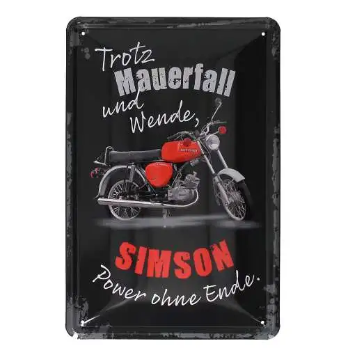 Blechschild - Trotz Mauerfall und Wende Simson Power ohne Ende 20x30 cm S50 S51