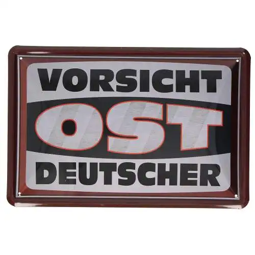 Blechschild Vorsicht Ostdeutscher 20 x 30 cm DDR Stolz Retro Pioniere Hinweis