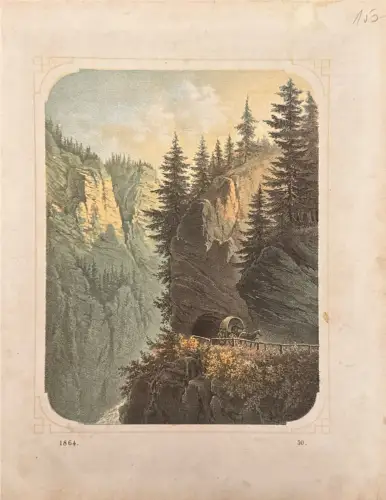 Kolorierter Druck, Felsenschlucht mit Nadelwald, Tunnel, Weg, 1864; Randflecken