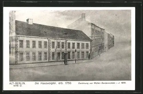AK Berlin, Die Hausvogtei, erb. 1750