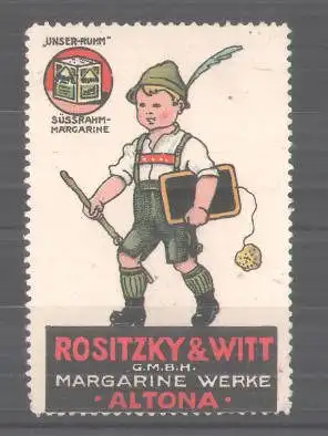Reklamemarke "Unser Ruhm"-Margarine der Margarinewerke Rositzky & Witt, Altona, Knabe in bayrischer Tracht mit Tafel