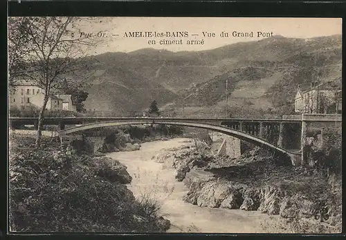 AK Amélie-les-Bains, Vue du Grand Pont en ciment armé
