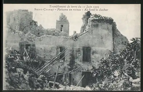 AK Saint-Cannat, maisons en ruines, au fond le clocher, Tremblement de terre du 11 Juin 1909