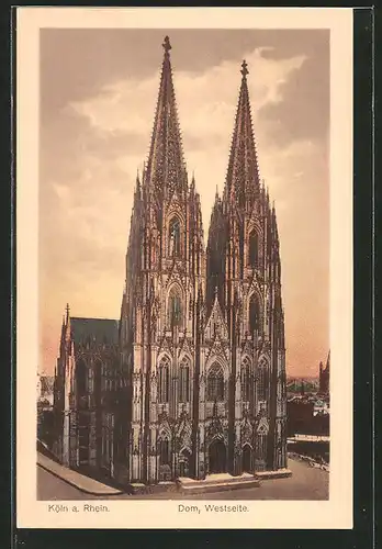 AK Köln, Der Kölner Dom, Blick von Westen auf den Dom