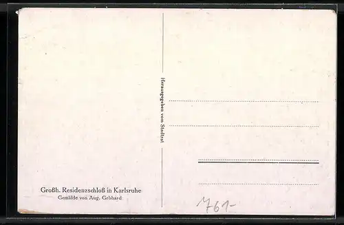 Künstler-AK Karlsruhe, grossherzogliches Residenzschloss nach einem Gemälde von August Gebhard