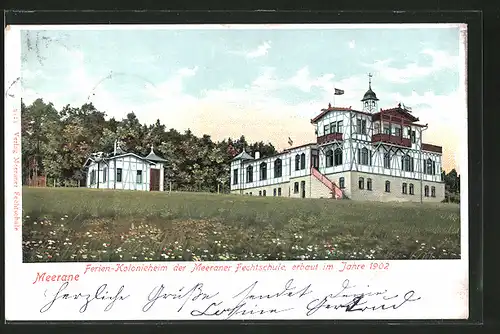 AK Meerane, Partie am Ferien-Kolonieheim der Meeraner Fechtschule, erbaut 1902
