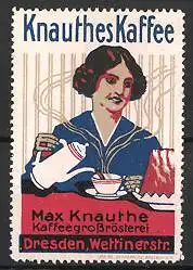 Reklamemarke Kaffee der Kaffee-Rösterei Max Knauthe, Dresden, Frau schenkt sich Kaffee ein