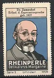 Reklamemarke "Rheinperle"-Delikatess-Margarine, Serie: Erfinder, Dr. Zamenhof