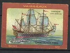 Reklamemarke Cailler's Chocolats Fins, Vaisseaux, Segelschiff Karacke um 1700