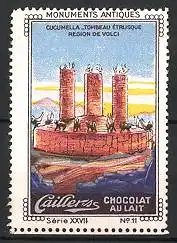 Reklamemarke Cailler's Chocolait Au Lait, Monuments Antiques, Cucumella Tombeau Etrusque Region De Volci, Etrusker Grab