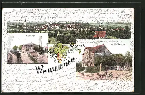 AK Waiblingen, Bahnhof, Gasthaus zum Bahnhof v. G. Fleischle, Totalansicht, Eisenbahn, Pferdekutsche