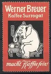 Reklamemarke Kaffee Surrogat, Werner Breuer, Elefant freut sich auf Kaffee, orange