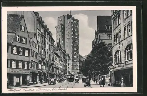 AK Stuttgart, Tagesblatt-Turmhaus, Eberhardtstrasse, Strassenbahn, Einkaufs-Genossenschaft für das Schuhmachergewerbe