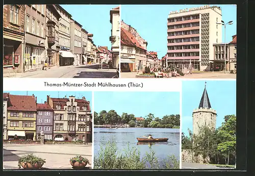 AK Mühlhausen, Steinweg, "Hotel Stadt Mühlhausen", Karl-Marx-Platz, Naherholungszentrum Schwanenteich