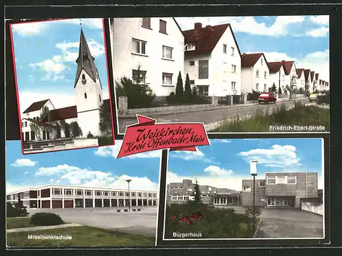 AK Weiskirchen, Kirche, Friedrich-Evert-Strasse, Mittelpunktschule, Bürgerhaus