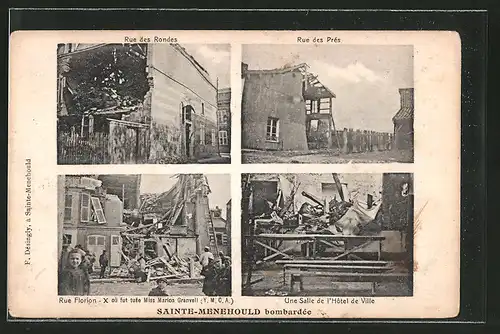 AK Sainte-Menehould, la grande guerre 1914-1918, rue des Rondes, rue des Prés et rue Florion