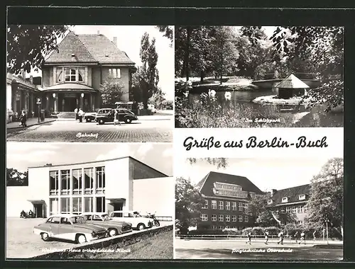 AK Berlin-Buch, Bahnhof, im Schlosspark, Neue orthopädische Klinik Waldhaus, Polytechnische Oberschule