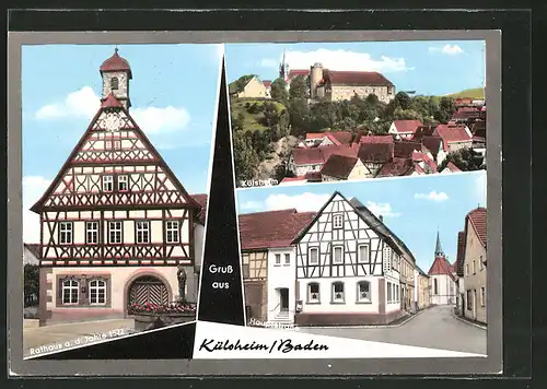 AK Külsheim, Rathaus, Hauptstrasse und Ortsansicht