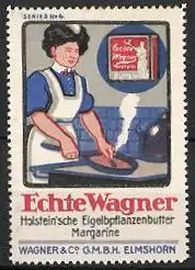 Reklamemarke Elmshorn, Echte Wagner Margarine, Wagner & Co. GmbH, Dienstmädchen mit Bratpfanne