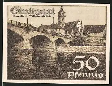Notgeld Stuttgart 1921, 50 Pfennig, Cannstatt - Wilhelmsbrücke, Stadtwappen