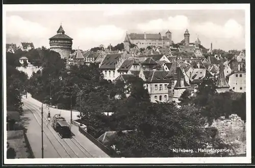 AK Nürnberg, Strassenbahn vor dem Hallertor mit Blick zur Burg
