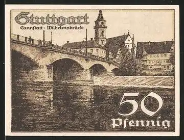 Notgeld Stuttgart, 1921, 50 Pfennig, Wilhelmsbrücke in Cannstatt, Stadtwappen