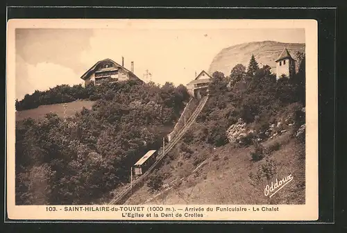AK Saint-Hilaire-du-Touvet, Arrivée du funicolaire, le chalet, l'eglise et la dent de Crolles, Bergbahn