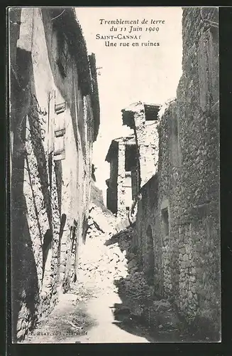 AK St. Cannat, Une rue en ruines, Tremblement de terre 1909, Gasse mit Trümmern nach Erdbeben
