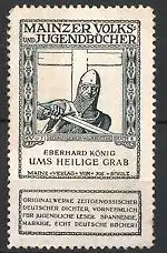 Reklamemarke Mainz, Mainzer Volks - und Jugendbücher, Eberhard König Ums Heilige Grab, Ritter mit Schwert