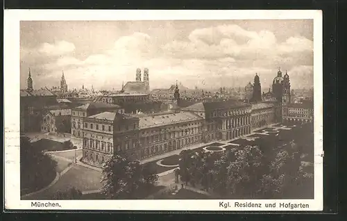 AK München, Kgl. Residenz und Hofgarten
