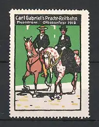 Künstler-Reklamemarke Carl Moos, München, Oktoberfest 1912, Carl Gabriel's Pracht-Reiterbahn
