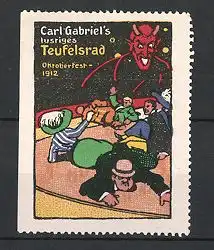Künstler-Reklamemarke Carl Moos, München, Oktoberfest 1912, Carl Gabriel\'s lustiges Teufelsrad