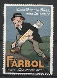 Reklamemarke Färbol Schuhputz, Mann mit riesiger Tube Färbol